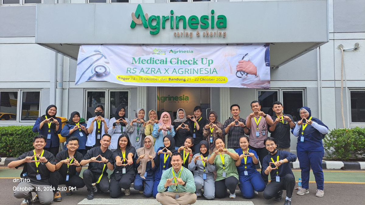 RS Azra Mengadakan MCU untuk karyawan  PT.Agrinesia  di Bogor dan Bandung